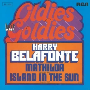 Belafonte Harry - Matilda / Island in the sun (RI)