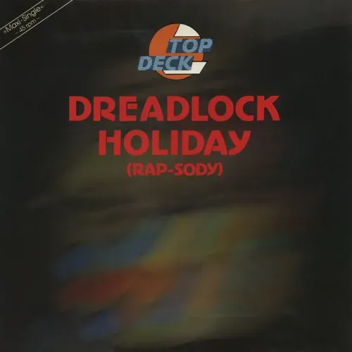 Top Deck - Dreadlock holiday (Rap-Sody) (Maxi-Single)