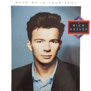 Astley Rick - Hold me in your arms (LP)