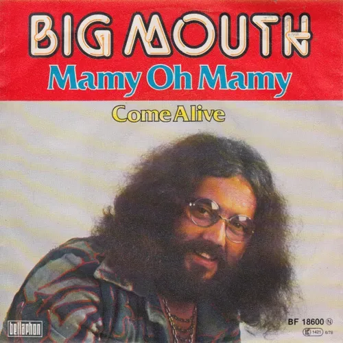 Big Mouth - Mamy oh mamy (nur Cover)