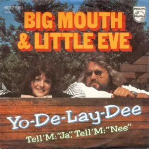Big Mouth & Little Eve - Yo-de-lay-dee (nur Cover)