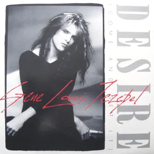 Gene Loves Jezebel - Desire (come and get it) (Maxi-Single-UK)