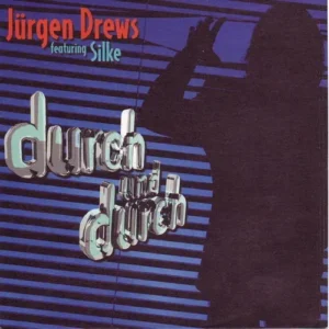 Drews Jürgen feat. Silke - Durch und durch (nur Cover)