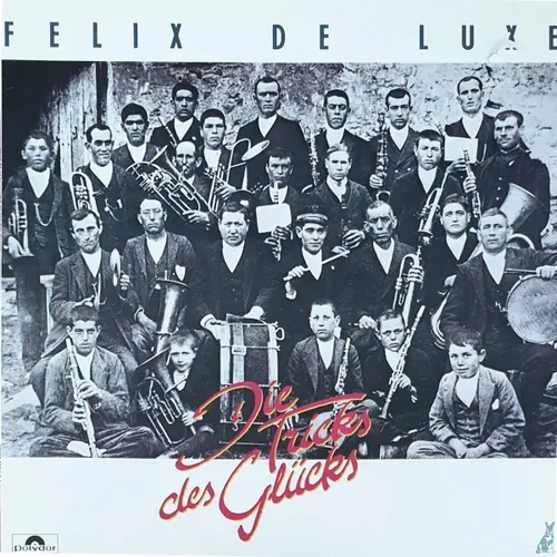 Felix de Luxe - Die Tricks des Glücks (LP)