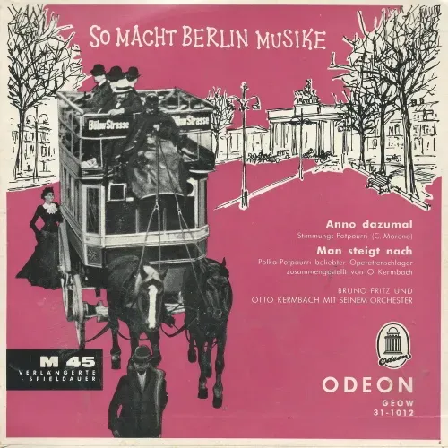 Fritz Bruno / Kermbach Otto - So macht Berlin Musike (EP)