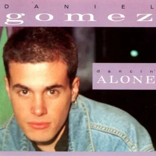 Gomez Daniel - Dancin' alone (Maxi-Single-NL)