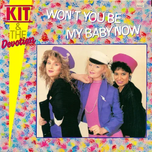 Kit & Devotion - Won't you be my baby now (Maxi-Single)