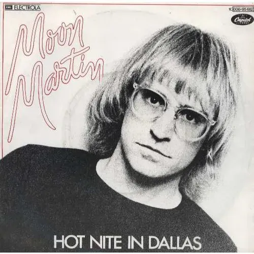 Moon Martin - Hot nite in Dallas (nur Cover)