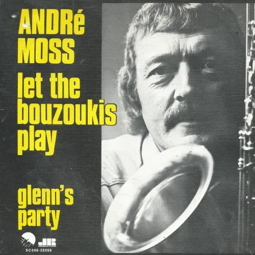 Moss Andre - Let the bouzoukis play (nur Cover-NL)