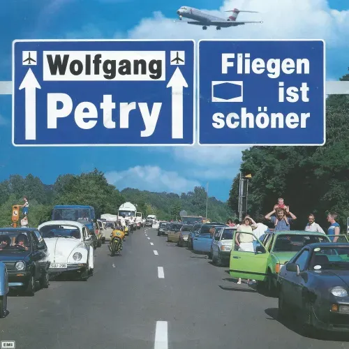 Petry Wolfgang - Fliegen ist schöner (nur Cover)