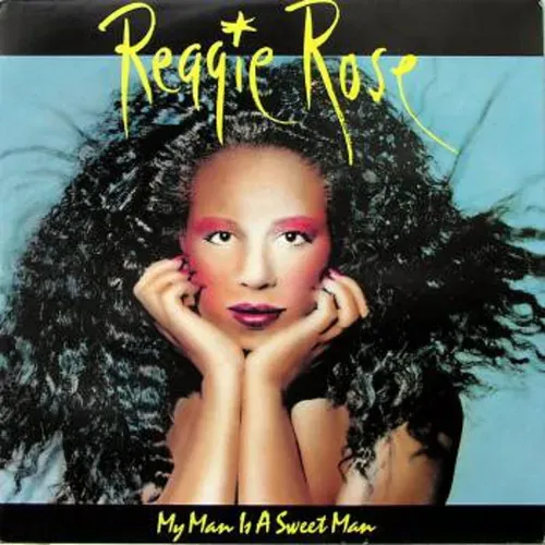 Rose Reggie - My man is A sweet man (Maxi-Single)