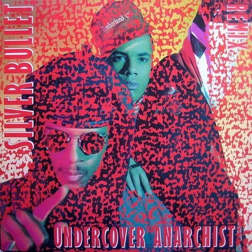 Silver Bullet - Undercover Anarchist (Maxi-Single)