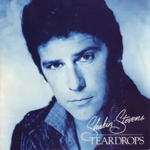 Shakin' Stevens - Teardrops (nur Cover)