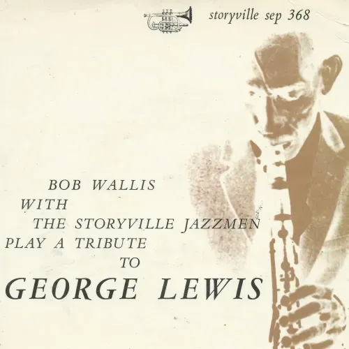Wallis Bob - Play A tribute to George Lewis (nur Cover-EP-UK)