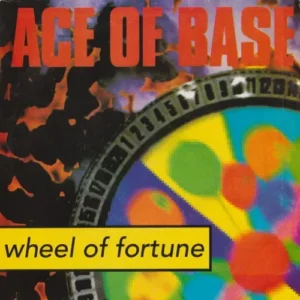Ace of Base - Wheel of fortune (nur Cover)