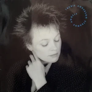 Anderson Laurie - Strange angels (LP)