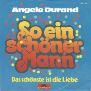 Durand Angele - So ein schöner Mann