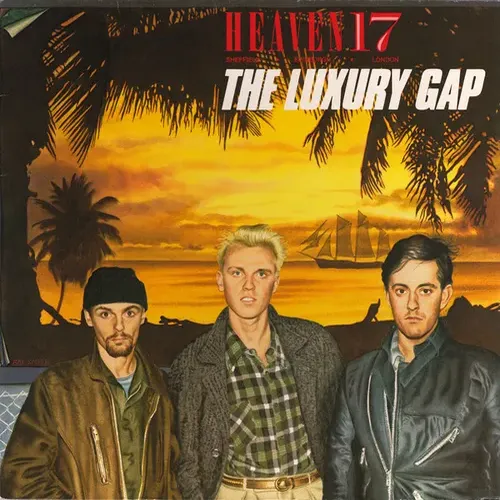 Heaven 17 - The Luxury Gap (LP)