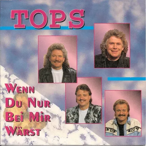 Tops - Wenn Du nur bei mir wärst (AT)