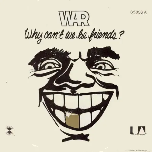 War - Why can't we be friends? (nur Cover)