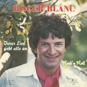 Blanc Roger - Rock n'Roll girl (mit Autogramm)