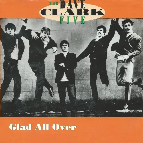 Dave Clark Five - Glad all over (US-RI-nur Cover)