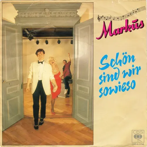 Markus - Schön sind wir sowieso