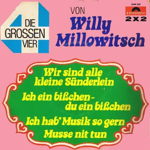Millowitsch Willy - Die grossen Vier (2x2)