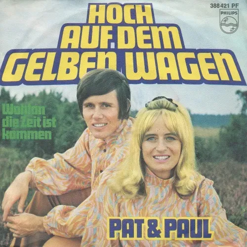 Pat & Paul - Hoch auf dem gelben Wagen (nur Cover)