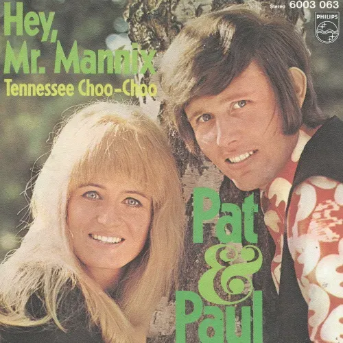 Pat & Paul - Hey, Mr. Mannix (nur Cover)