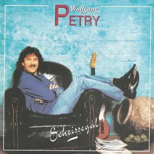 Petry Wolfgang - Scheissegal (nur Cover)