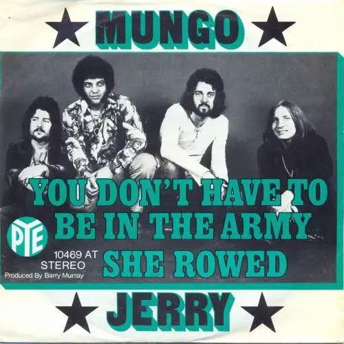 Mungo Jerry - You don't have to be in the army (nur Cover)