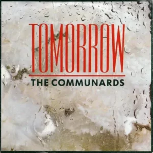 Communards - Tomorrow
