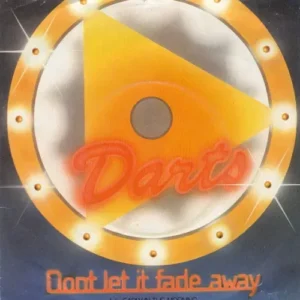 Darts - Don't let it fade away (nur Cover)