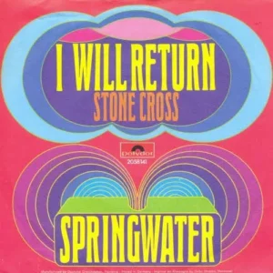 Springwater - I will return (nur Cover)