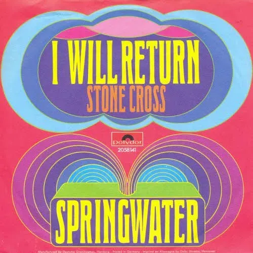 Springwater - I will return (nur Cover)