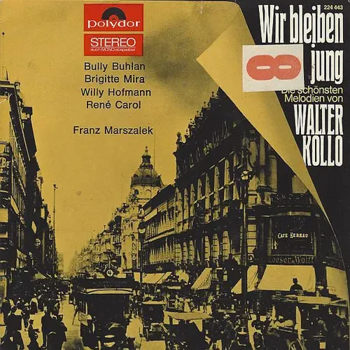 Various Artists - Wir bleiben jung - Die schönsten Melodien von Walter Kollo (EP)