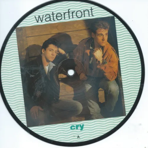 Waterfront - Cry (Picture Disk-UK)