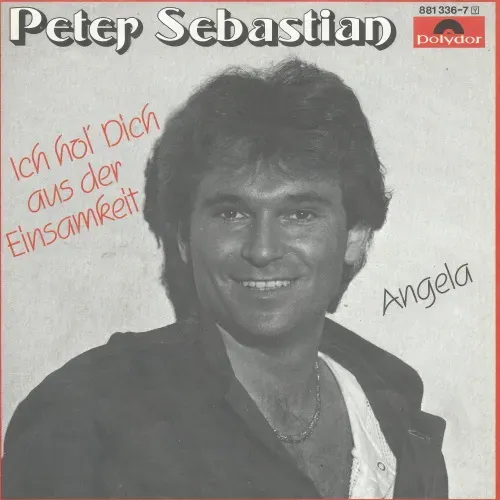 Sebastian Peter - Ich hol' dich aus der Einsamkeit