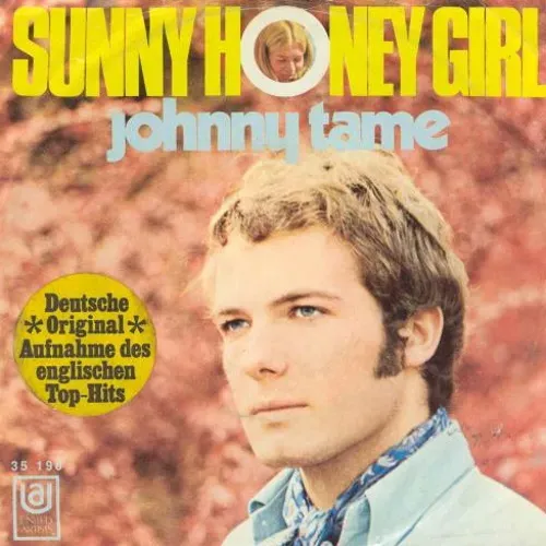 Tame Johnny - Sunny Honey Girl (deutsch gesungen)
