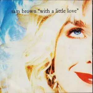 Brown Sam - With a little love