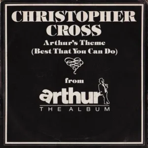 Cross Christopher - Arthur's Theme (Best that you can do) (nur Cover - US)