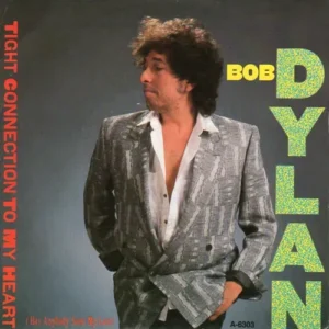 Dylan Bob - Tight connection to my heart (Has anybody seen my love) (NL)