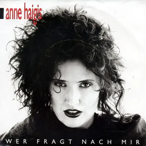 Haigis Anne - Wer fragt nach mir