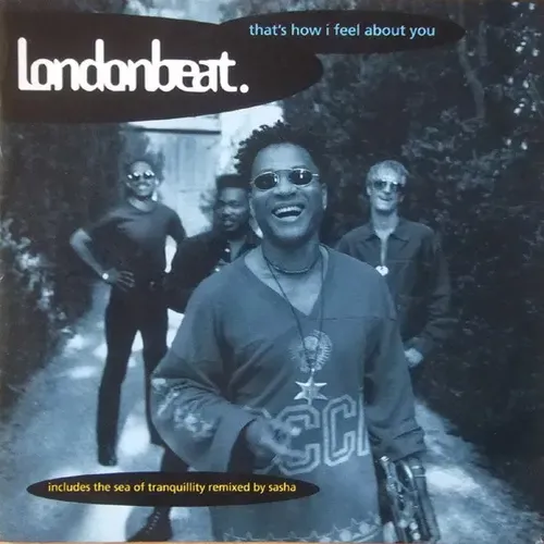 Londonbeat - That's how I feel about you (UK)