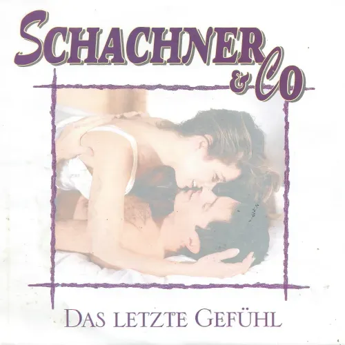 Schachner & Co - Das letzte Gefühl (AT)