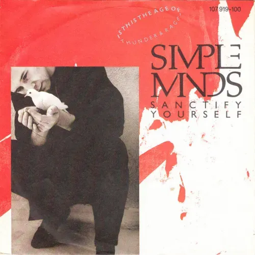 Simple Minds - Sanctify yourself