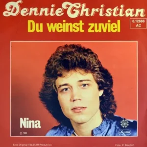 Christian Dennie - Du weinst zuviel (nur Cover)