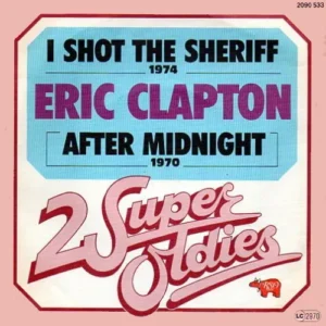 Clapton Eric - I shot the sheriff (RI-2 Super Oldies)