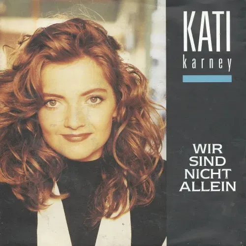 Karney Kati - Wir sind nicht allein